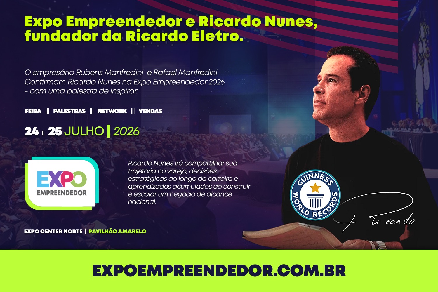 Ricardo Nunes, fundador da Ricardo Eletro, anunciado como palestrante da Expo Empreendedor 2026 no Expo Center Norte em São Paulo.